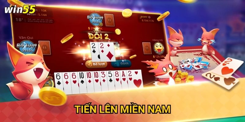 Tại sao Tiến Lên Miền Nam lại được yêu thích nhất tại Win55? 5 Tại sao Tiến Lên Miền Nam lại được yêu thích nhất tại Win55?