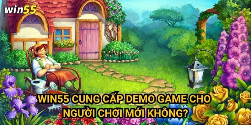 Có phải Kim Hoa Rực Rỡ là slot game đẹp nhất Win55? 3 Win55 cung cấp demo game cho người chơi mới không?