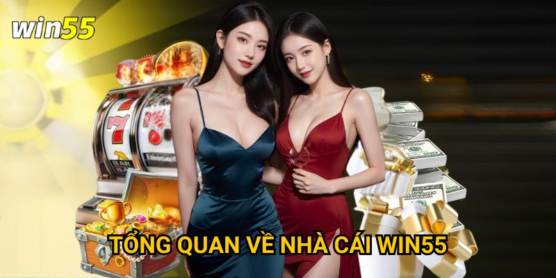 Trang chủ 26 Tổng quan về nhà cái Win55